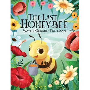 The Last Honey Bee - Hardcover