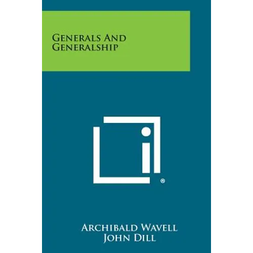 Generals and Generalship - Paperback