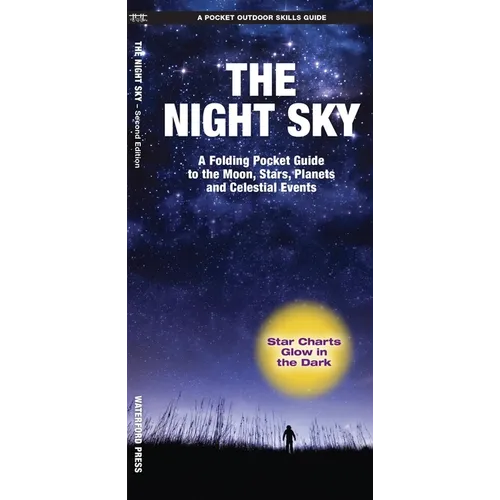 Night Sky: A Folding Pocket Guide to the Moon, Stars, Planets and Celestial Events - Paperback