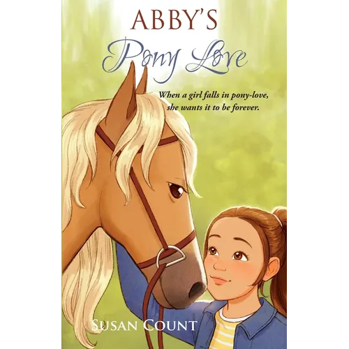 Abby's Pony Love - Paperback