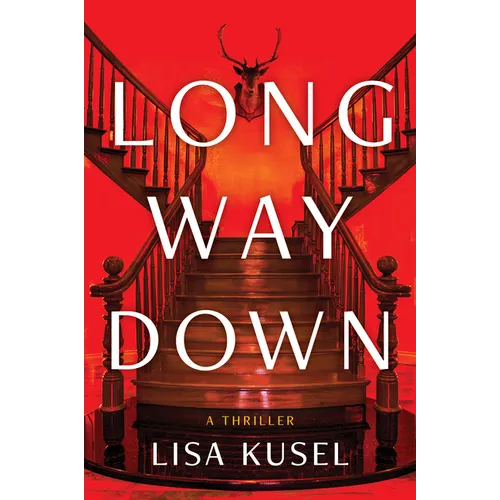 Long Way Down: A Thriller - Hardcover