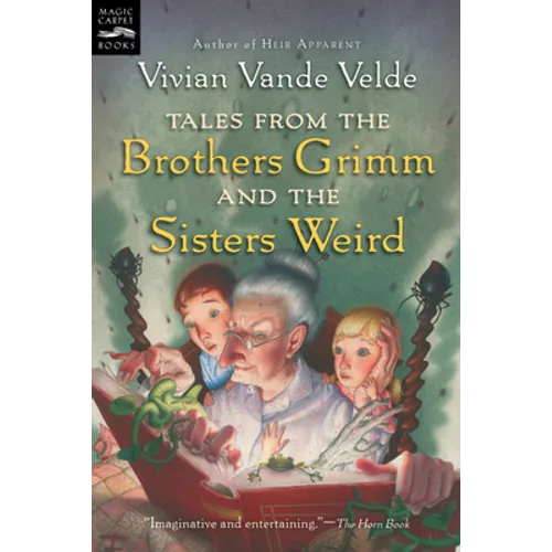 Tales from the Brothers Grimm and the Sisters Weird - Paperback
