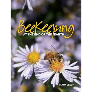 Beekeeping At The End Of The Earth - Paperback