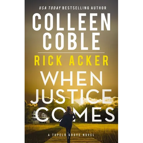 When Justice Comes - Hardcover