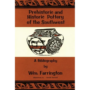 Prehistoric and Historic Pottery of the Southwest: A Bibliography - Paperback
