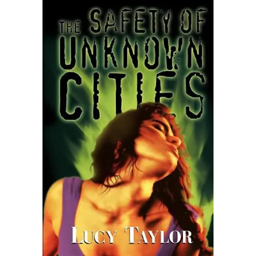 The Safety of Unknown Cities - Paperback