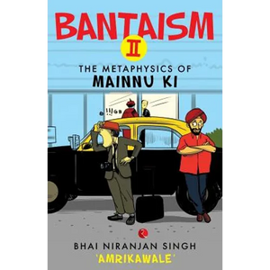 Bantaism II: The Metaphysics of Mainnu Ki - Paperback