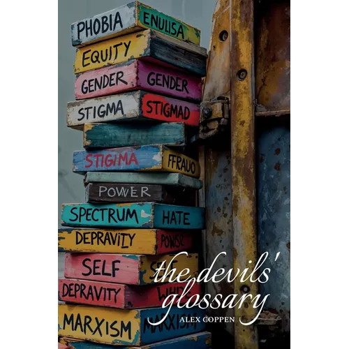 The Devils' Glossary: Anti-Brainwashing Field Guide - Paperback