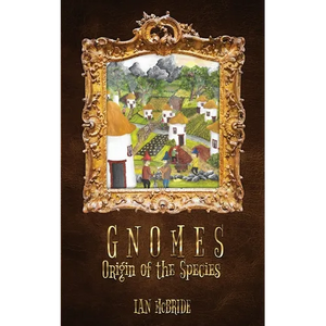 Gnomes: Origin of the Species - Paperback