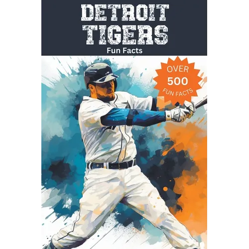 Detroit Tigers Fun Facts