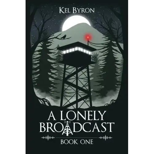 A Lonely Broadcast: Book One - Paperback