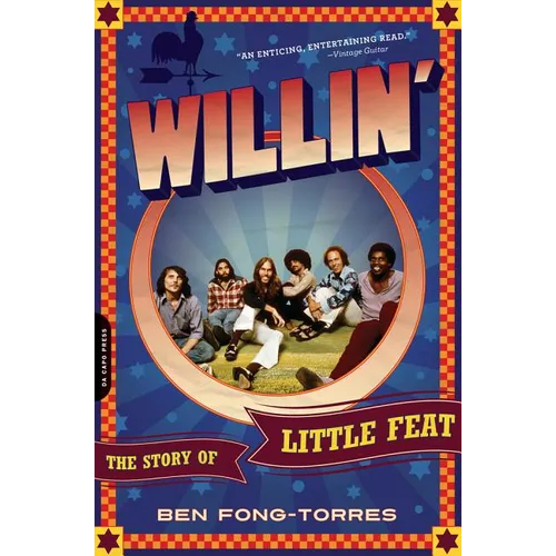 Willin': The Story of Little Feat - Paperback