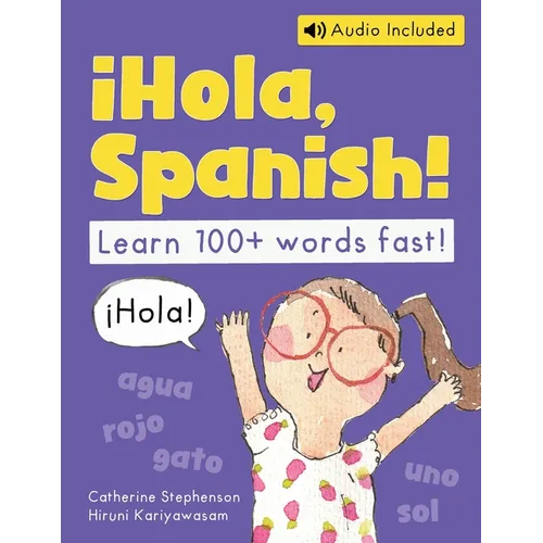 ¡Hola, Spanish!: A Kindergarten Spanish Workbook - Paperback
