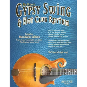 Gypsy Swing & Hot Club Rhythm Complete: Mandolin Edition - Paperback