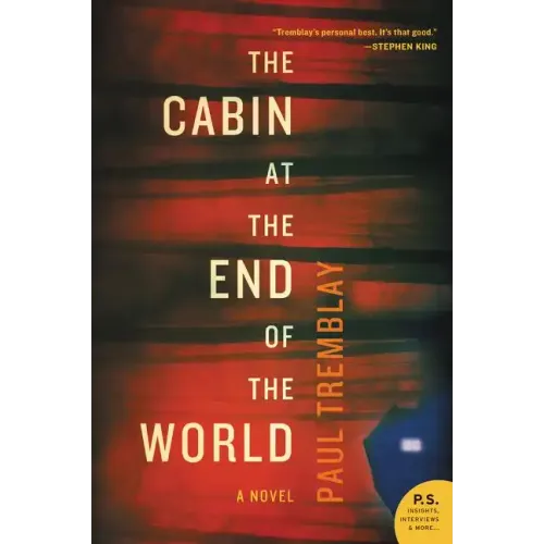 The Cabin at the End of the World - Paperback