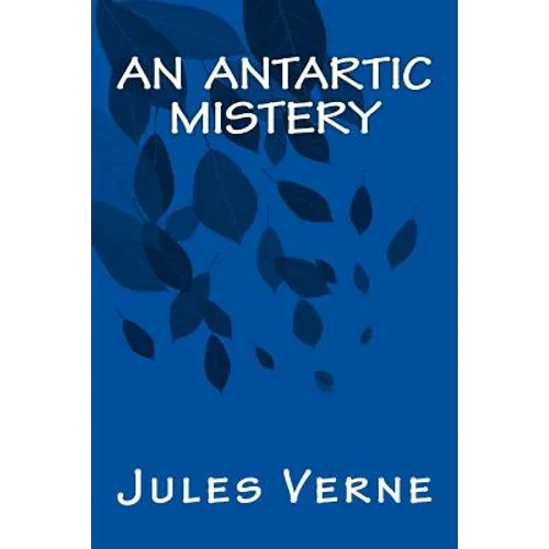 An Antartic Mistery - Paperback