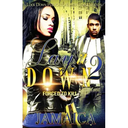 Lay It Down 2: Forced To Kill - Paperback