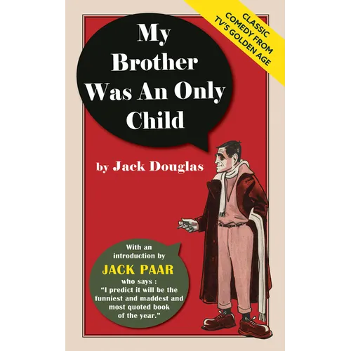 My Brother Was An Only Child - Hardcover