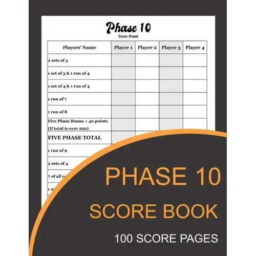 Phase 10 Score Book: Phase Ten Card Game Record Keeper Book and Writing Note to Record Your Scores Playing Phase 10 - Paperback