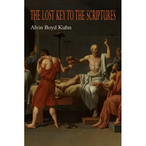 The Lost Key to the Scriptures - Paperback