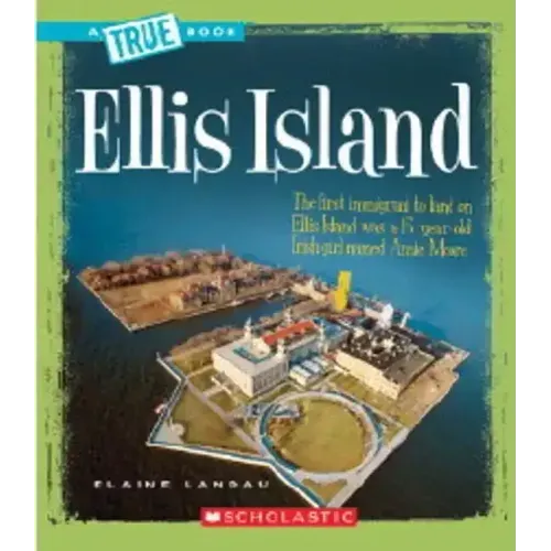 Ellis Island (a True Book: American History) - Paperback