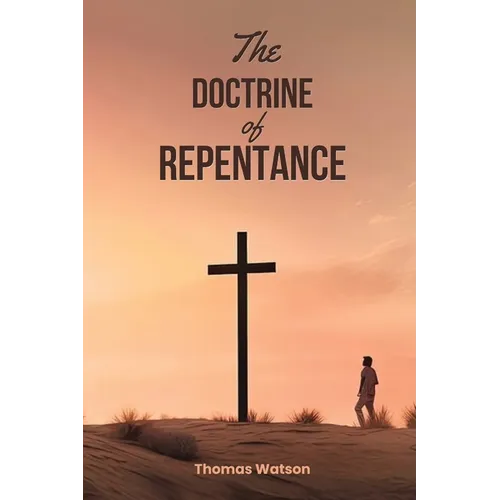 The Doctrine of Repentance - Paperback
