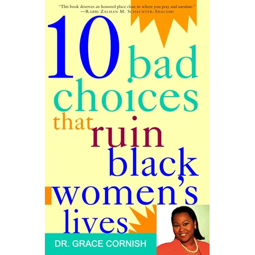 10 Bad Choices That Ruin Black Women's Lives - Paperback