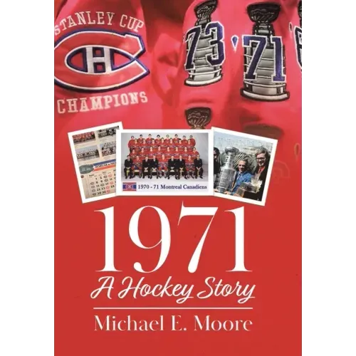 1971 - A Hockey Story - Hardcover