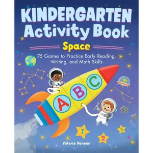 Kindergarten Activity Book: Space: 75 Games to Practice Early Reading, Writing, and Math Skills - Paperback