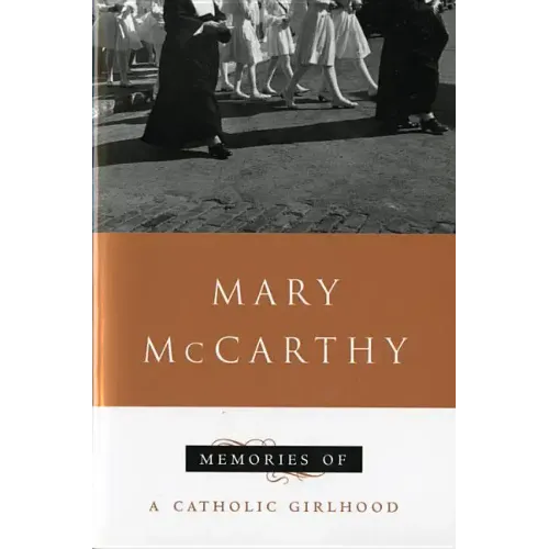 Memories of a Catholic Girlhood - Paperback