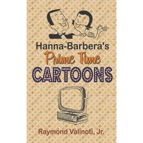 Hanna Barbera's Prime Time Cartoons (hardback) - Hardcover