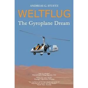 Weltflug: The Gyroplane Dream - Paperback