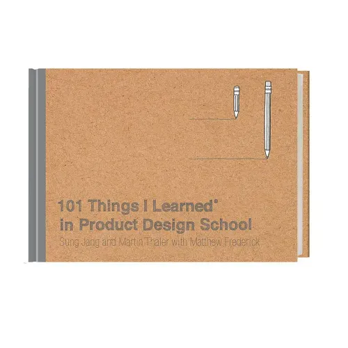 101 Things I Learned(r) in Product Design School - Hardcover