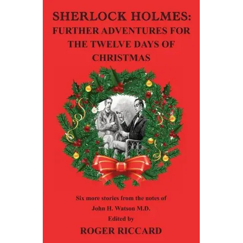 Sherlock Holmes: Further Adventures for the Twelve Days of Christmas - Paperback