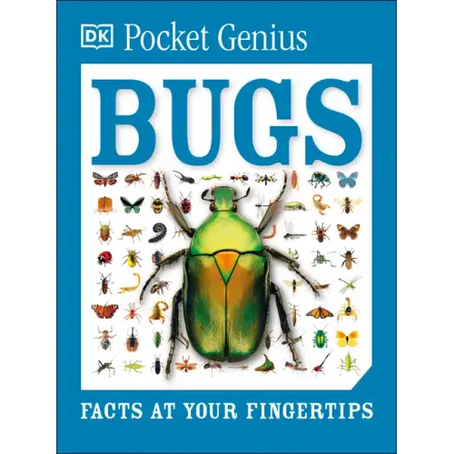Pocket Genius: Bugs: Facts at Your Fingertips - Paperback