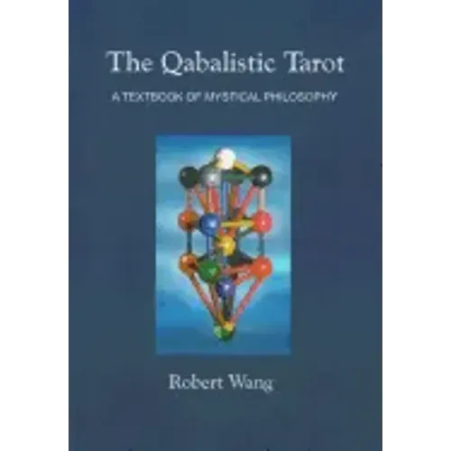 The Qabalistic Tarot Book: A Textbook of Mystical Philosophy - Hardcover