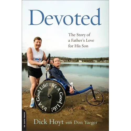 Devoted: The Story of a Father's Love for His Son - Paperback