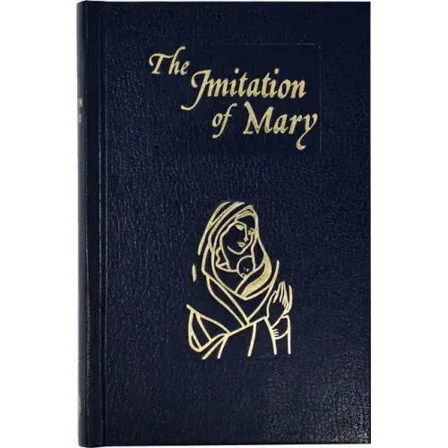Imitation of Mary: In Four Books - Hardcover