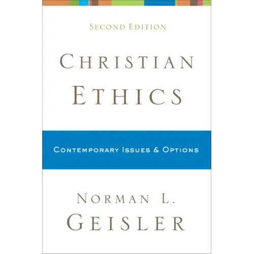 Christian Ethics: Contemporary Issues and Options - Paperback