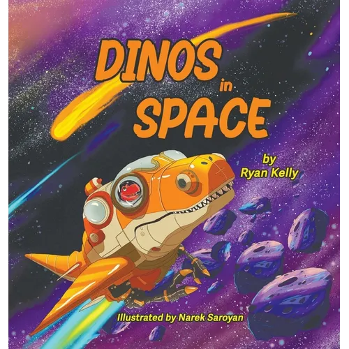 Dinos in Space - Hardcover