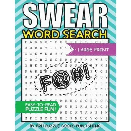 Swear Word Search: Swear Word Search Books For Adults Large Print Slang Curse Cussword Puzzles - Paperback