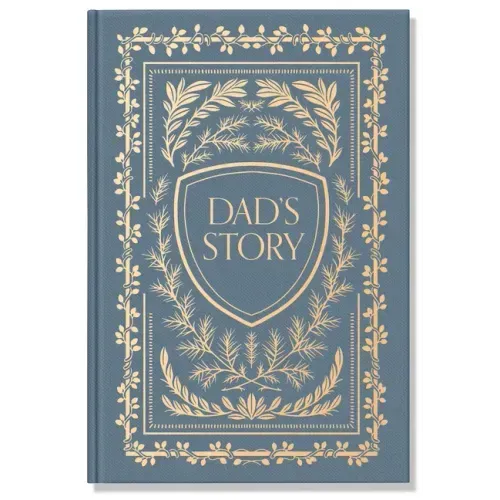 Dad's Story: A Memory and Keepsake Journal for My Family