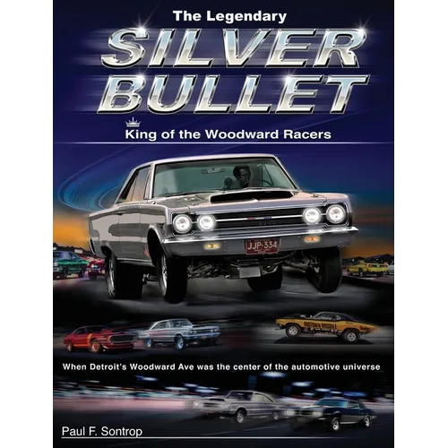 The Legendary Silver Bullet - Hardcover