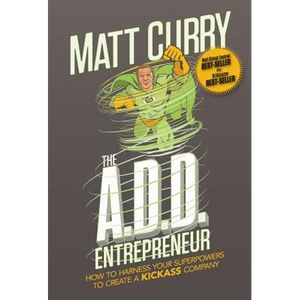 The A.D.D Entrepreneur - Hardcover