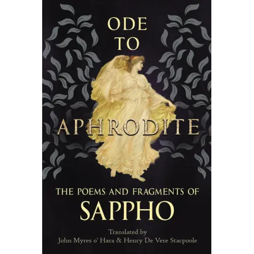 Ode to Aphrodite - The Poems and Fragments of Sappho - Paperback