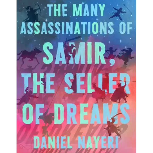 The Many Assassinations of Samir, the Seller of Dreams: Newbery Honor Award Winner - Hardcover