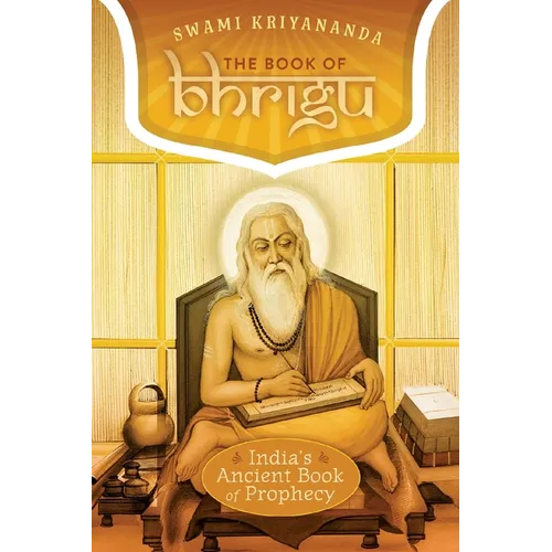 The Book of Bhrigu: India's Ancient Book of Prophecy - Paperback