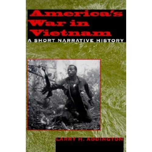 America's War in Vietnam: A Short Narrative History - Paperback