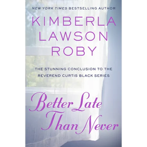 Better Late Than Never - Paperback