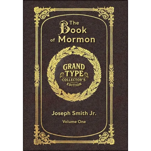 Large Print - The Book of Mormon, Volume 1 of 3 - Grand Type Collector's Edition - Matte Hardcover with Dust Jacket - Hardcover